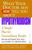 What_your_doctor_may_not_tell_you_about_hypothyroidism