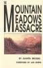 The_Mountain_Meadows_Massacre