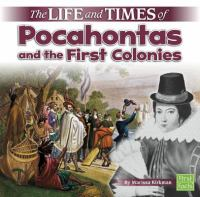 The_life_and_times_of_Pocahontas_and_the_first_colonies