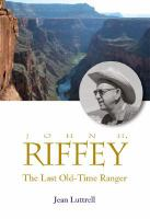 The_last_old-time_ranger__John_H__Riffey
