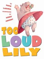 Too_loud_Lily