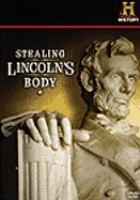 Stealing_Lincoln_s_body