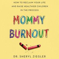 Mommy burnout