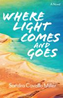 Where_light_comes_and_goes