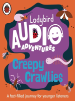 Ladybird_Audio_Adventures--Creepy_Crawlies