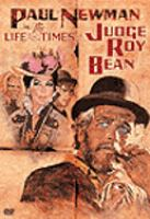 The_life_and_times_of_Judge_Roy_Bean