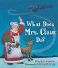 What_does_Mrs__Claus_do_