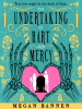 The_undertaking_of_Hart_and_Mercy