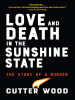 Love_and_Death_in_the_Sunshine_State