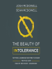 The_Beauty_of_Intolerance