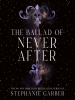 The_ballad_of_never_after