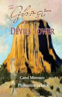 The_ghost_at_Devils_Tower