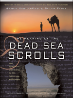 The_Meaning_of_the_Dead_Sea_Scrolls