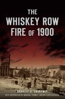 The_Whiskey_Row_fire_of_1900